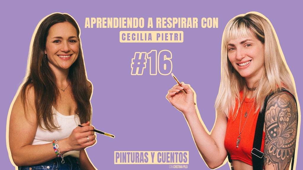 APRENDAMOS A RESPIRAR CON CECILIA PIETRI | PINTURAS Y CUENTOS | #EP16