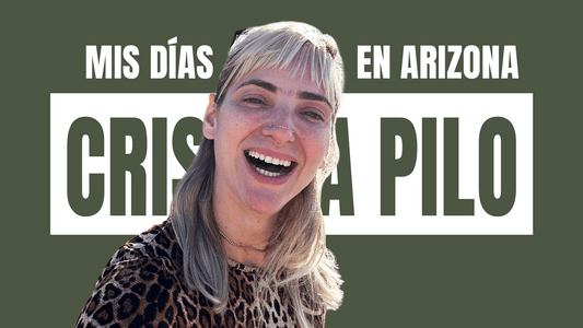 MIS DÍAS EN ARIZONA | CRISTINA PILO | VLOG #8