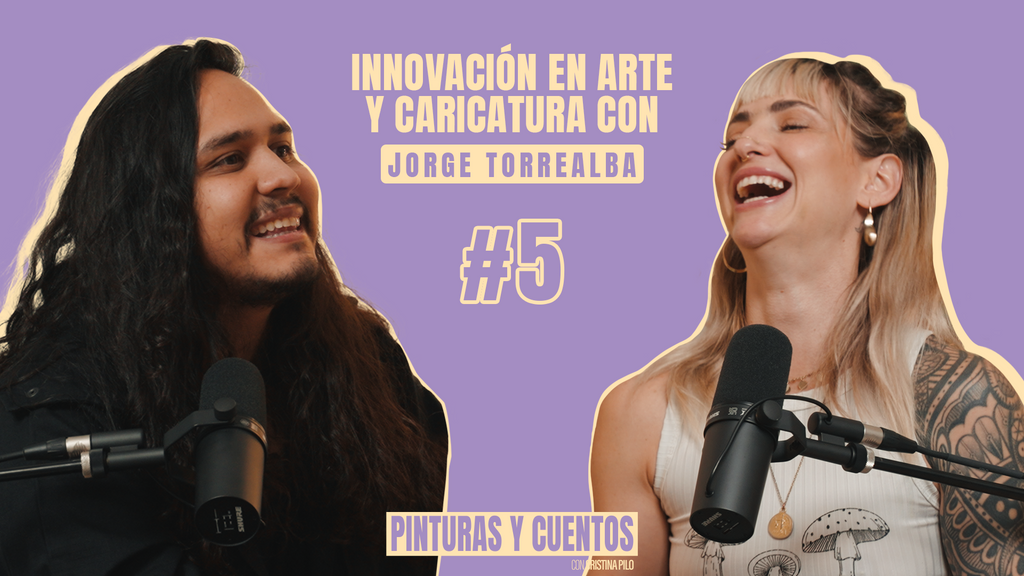 INNOVACIÓN EN ARTE Y CARICATURA CON JORGE TORREALBA | PINTURAS Y CUENTOS | #EP05
