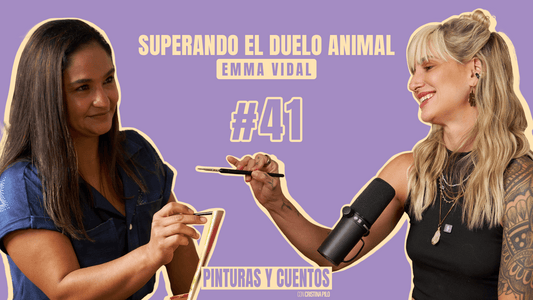 EMMA VIDAL - SUPERANDO EL DUELO ANIMAL | PINTURAS Y CUENTOS | #EP41